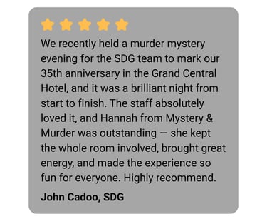 a five star review from a murder mystery for a corporate company