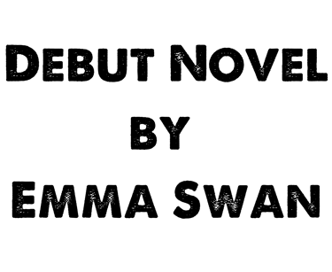 Debut Novel by Emma Swan