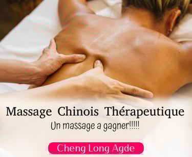 Gagner un massage chinois thérapeutique Cheng Long Agde.