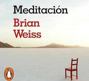 Aprendeblog Meditación de Brian Weiss