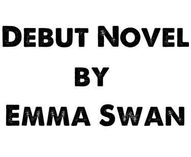 Debut Novel by Emma Swan