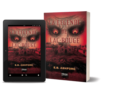 Roman broché et ebook horrifique "La légende de Lac-Rouge" d'E. B. Ashford.