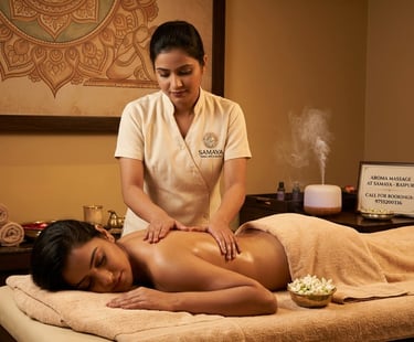 Aroma Massage Spa | Samaya Spa Raipur