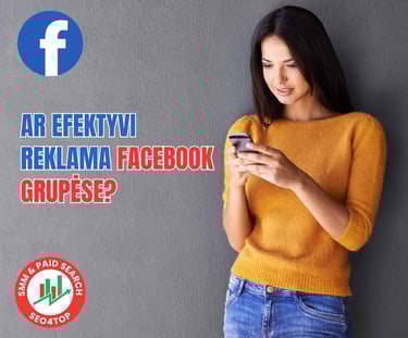 Ar efektyvi reklama Facebook grupėse?