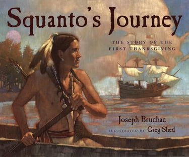 Squanto's Journey: The Story of the First Thanksgiving 
