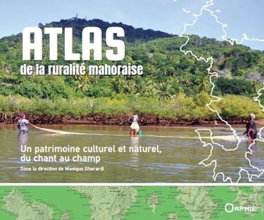Couverture de l’Atlas de la ruralité mahoraise dirigé par Monique Gherardi