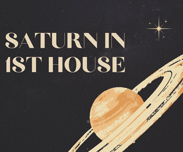 saturn in 1st house