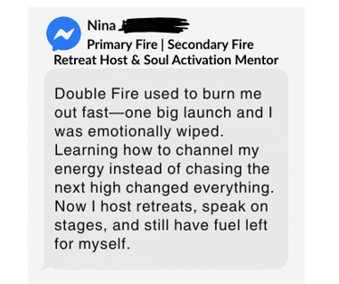 Double Fire leader Nina shares how channeling her energy helped her scale without burnout.