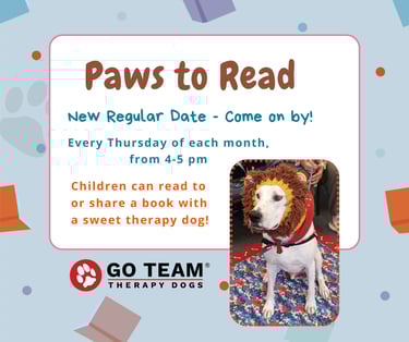 Paws to Read at our library every Thursday!