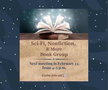 Sci-Fi, Nonfiction, & More Book Group meeting this Thursday, Feb. 12