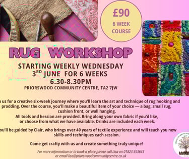  6-week rug hooking workshop at Priorswood Community Centre Taunton featuring colorful textile art.