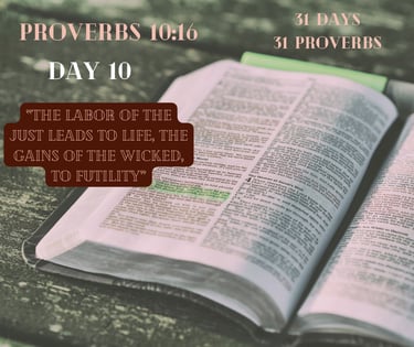 An open Bible displays Proverbs 10:16