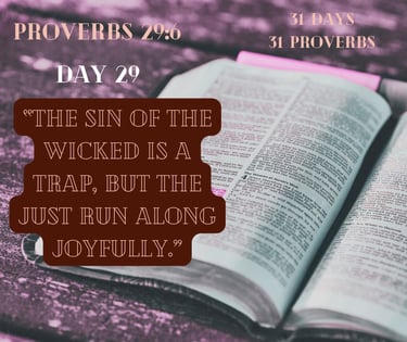 An open Bible displays Proverbs 29:6