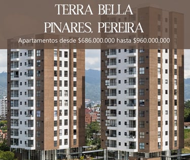 Proyecto Terra Bella en Pereira, apartamentos nuevos ideales para invertir o vivir con tranquilidad