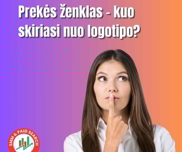 Prekės ženklas – kuo skiriasi nuo logotipo?