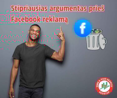 Žvilgsnis iš kitos pusės: stipriausias argumentas prieš Facebook reklamą.