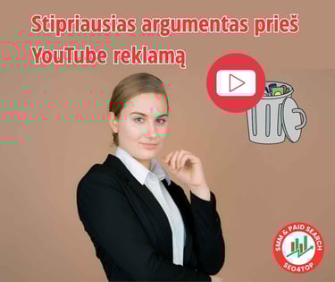 Žvilgsnis iš kitos pusės: stipriausias argumentas prieš YouTube reklamą.