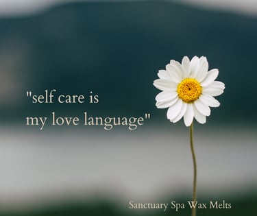 Cayla Henri Wax Melts: a white daisy with a quote: Selfcare is my love language