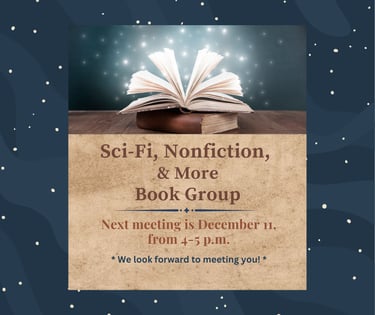 Sci-Fi, Nonfiction & More Book Group Meeting 12/11