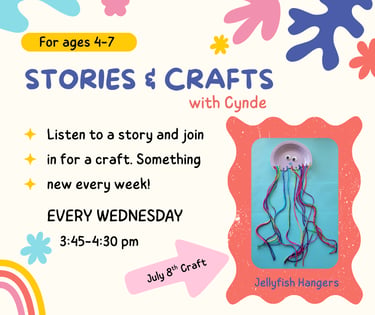 Stories & Crafts this Wednesday at 3:45. Make Jiggly Jellyfish Hangers!