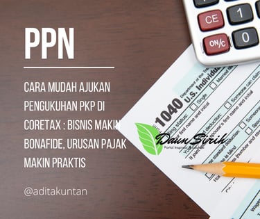 Cara Mudah Ajukan Pengukuhan PKP di Coretax