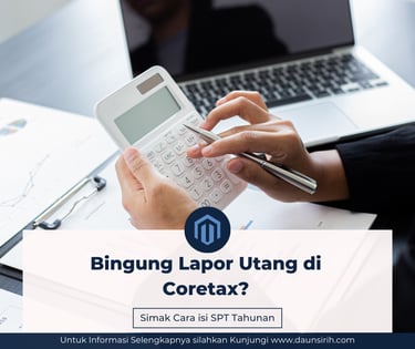 Lapor Utang di Coretax