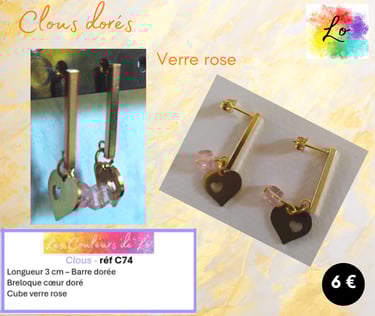 Boucles clous dorés barre acier cœur acier verre rose Les Couleurs de Lo