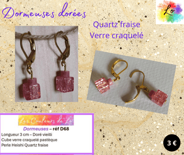 Boucles dormeuses dorées verre craquelé rose Quartz fraise Les Couleurs de Lo