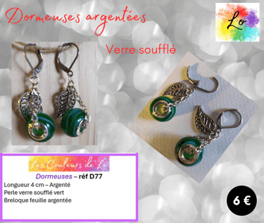 Boucles dormeuses argentées verre soufflé vert feuille métal Les Couleurs de Lo