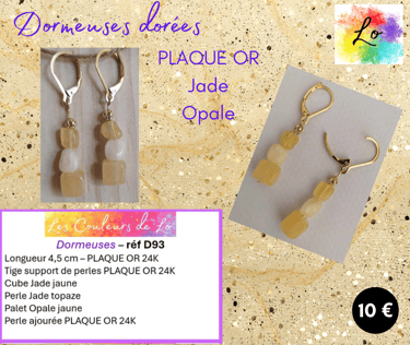 Boucles dormeuses Plaqué or Jade topaze Opale Les Couleurs de Lo
