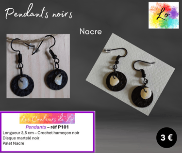Boucles pendants noirs disque métal martelé Nacre Les Couleurs de Lo
