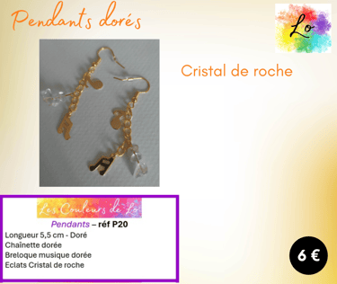 Boucles pendants dorés chaînette Cristal de roche breloques musique acier Les Couleurs de Lo