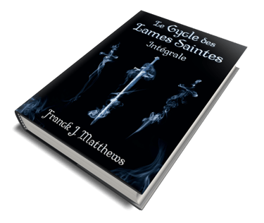 Découvrez la saga "Le cycle des lames saintes" de Franck J. Matthews.