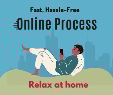 fast hassle free online process