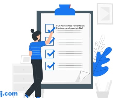 SOP Administrasi Perkantoran: Panduan Lengkap untuk Staf