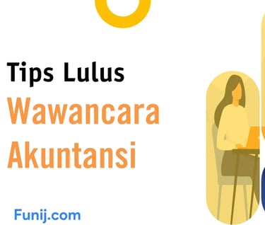 Tips Lulus Wawancara Akuntansi: Langkah-langkah untuk Menonjol dan Sukses