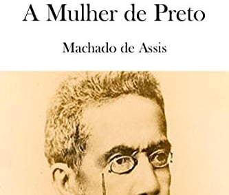 A Mulher de Preto - Machado de Assis