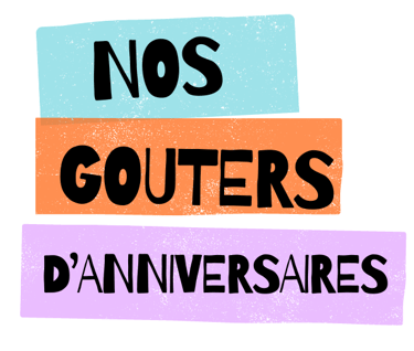 3 bandeaux de couleurs pour accueillir le titre : NOS GOUTERS D'ANNIVERSAIRES