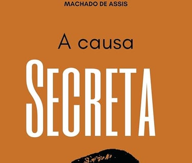 A Causa Secreta - Machado de Assis