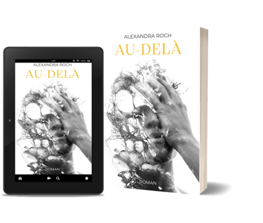 Roman contemporain "Au-delà" d'Alexandra Roch