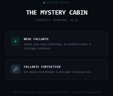 The Mystery Cabin digital casefile terminal interface with options to start a new case or continue an investigation.