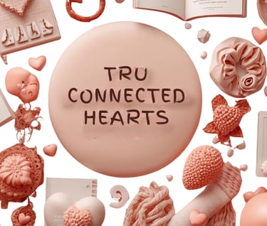 TRU CONNECTED HEARTS text on a aesthetic background high lighting some relationship tools & planners