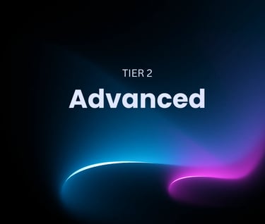 Tier 2 Advanced