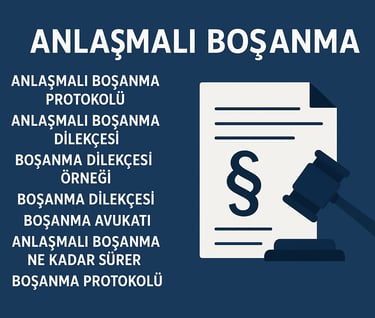 Anlaşmalı Boşanma Protokolü
