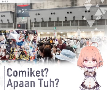Sekilas Comic Market, Comiket, anime, manga, komik, kreatif, komunitas, Jepang, webtoon