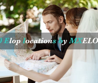 10 best Elopement locations in Mexico