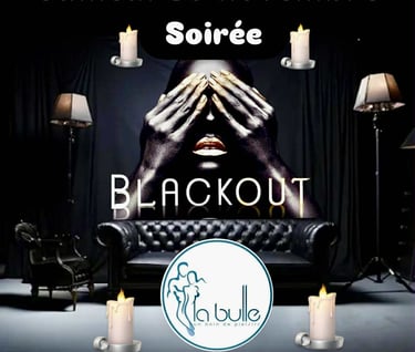 La Bulle Sauna Soirée blackout