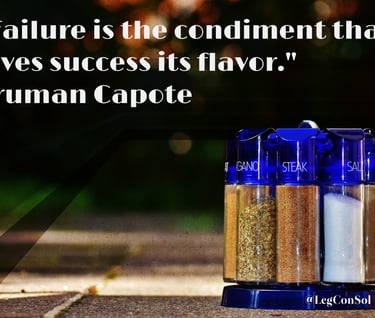 Failure is the condiment that gives success its flavor. Truman Capote