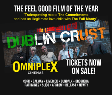 Dublin Crust Opens at selected Omniplex cinemas