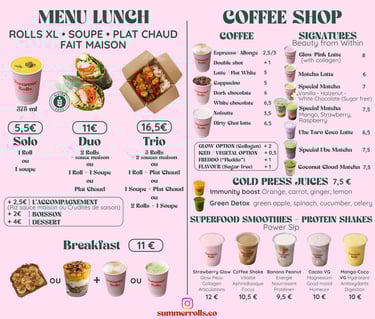 Menu Summer Rolls Menu Lunch Coffee Shop Matcha Ube Protein Shake Dejeuner rouleaux de printemps plat chaud soupe